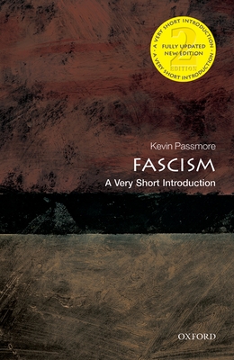 Fascism: A Very Short Introduction - Passmore, Kevin