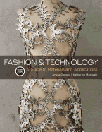 Fashion and Technology: A Guide to Materials and Applications - Bundle Book + Studio Access Card