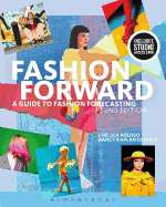Fashion Forward: A Guide to Fashion Forecasting - Bundle Book + Studio Access Card