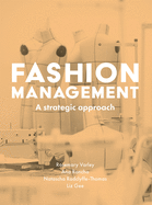 Fashion Management: A Strategic Approach