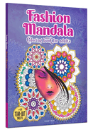 Fashion Mandala: Coloring Book for Adults