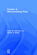 Fashion & Merchandising Fads