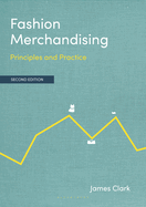 Fashion Merchandising: Principles and Practice