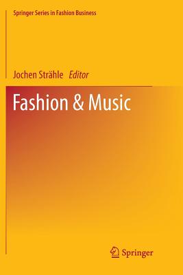 Fashion & Music - Str�hle, Jochen (Editor)