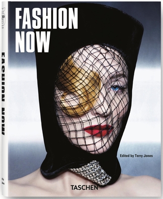 Fashion Now! - Jones, Terry (Editor), and Mair, Avril (Editor)