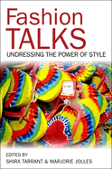 Fashion Talks: Undressing the Power of Style
