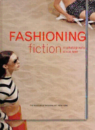 Fashioning Fiction in Photography Since 1990
