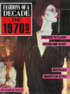 Fashions of a Decade: The 1970's