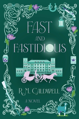 Fast and Fastidious - Caldwell, R M