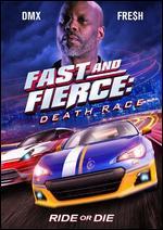 Fast and Fierce: Death Race