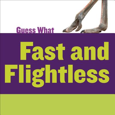 Fast and Flightless: Ostrich - Calhoun, Kelly, and Cap, Timothy (Narrator)