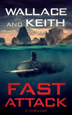 Fast Attack - Wallace, George, and Keith, Don