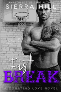 Fast Break: A College Sports Romance