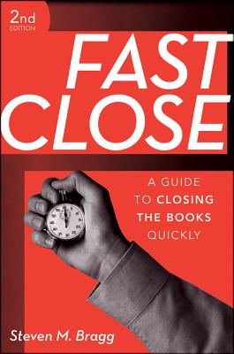 Fast Close - Bragg, Steven M