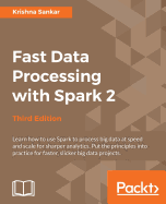 Fast Data Processing with Spark 2 - Third Edition