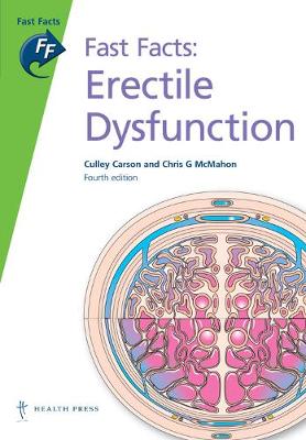 Fast Facts: Erectile Dysfunction - Carson, Cully, and McMahon, Chris
