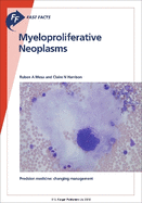 Fast Facts: Myeloproliferative Neoplasms