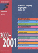 Fast Facts: Vascular Surgery Highlights - Davies, Alun H. (Editor)