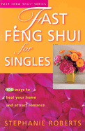 Fast Feng Shui for Singles