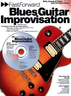 Fast Forward: Blues Guitar Improvisation