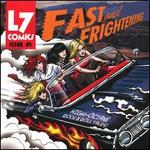 Fast & Frightening