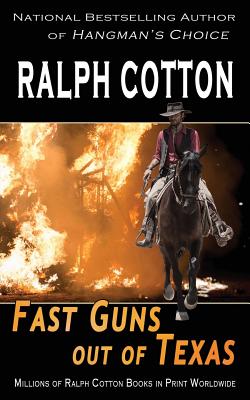 Fast Guns out of Texas - Cotton, Ralph