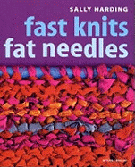 Fast Knits Fat Needles#