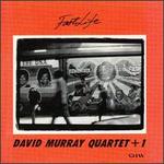 Fast Life - David Murray