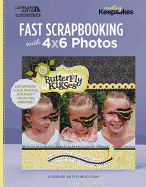 Fast Scrapbooking with 4x6 Photos
