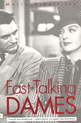 Fast-Talking Dames - DiBattista, Maria
