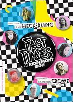Fast Times at Ridgemont High [Criterion Collection]