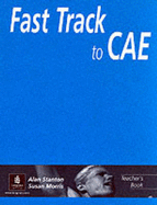 Fast Track to C.A.E.: Teacher's Book