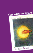 Fast with the Heart