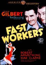 Fast Workers