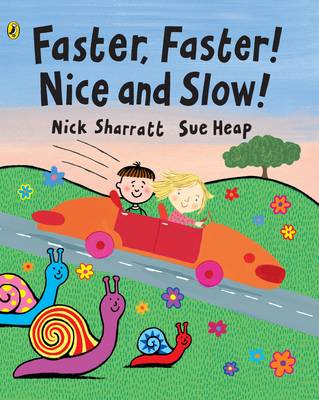 Faster, Faster, Nice and Slow - Heap, Sue