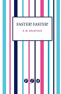 Faster! Faster!