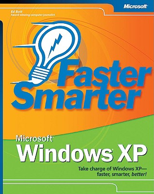 Faster Smarter Microsofta Windowsa XP - Bott, Ed