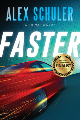 Faster - Schuler, Alex, and Howson, Mj