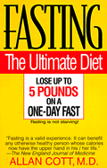 Fasting: The Ultimate Diet