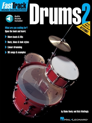 FastTrack - Drums Method 2 - Neely, Blake, and Mattingly, Rick