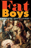 Fat Boys: A Slim Book