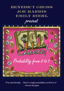 Fat Chance: Probability from 0 to 1