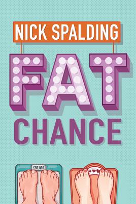 Fat Chance - Spalding, Nick