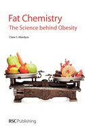 Fat Chemistry: The Science Behind Obesity