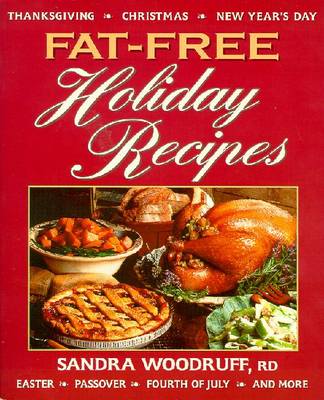 Fat Free Holiday Recepies - Woodruff, Sandra, R.d.