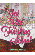 Fat Girl Finishing School