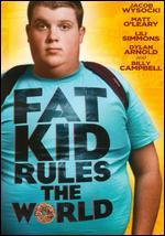 Fat Kid Rules the World