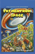 Fat Men from Space