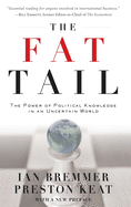 Fat Tail: The Power of Political Knowledge for Strategic Investing
