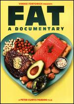 Fat - Peter Curtis Pardini